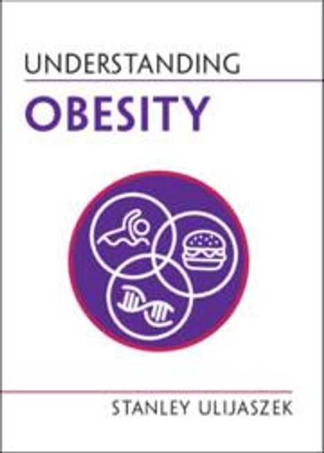 Stanley Ulijaszek: Understanding Obesity, Buch