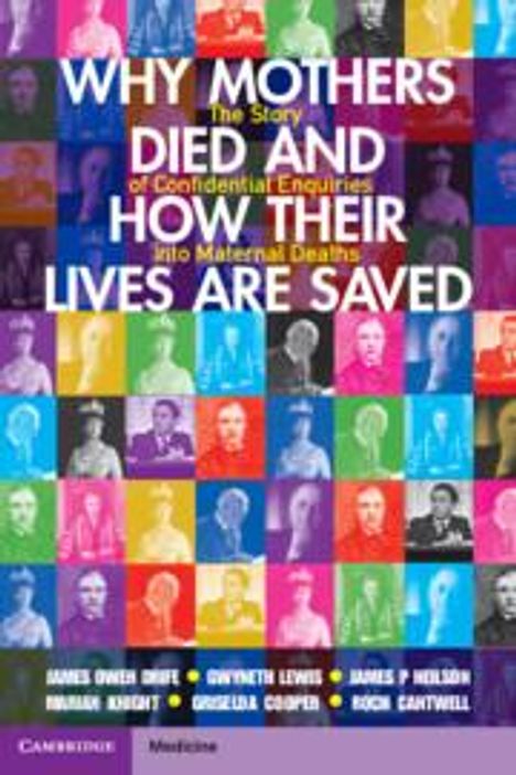 James Owen Drife: Why Mothers Died and How their Lives are Saved, Buch