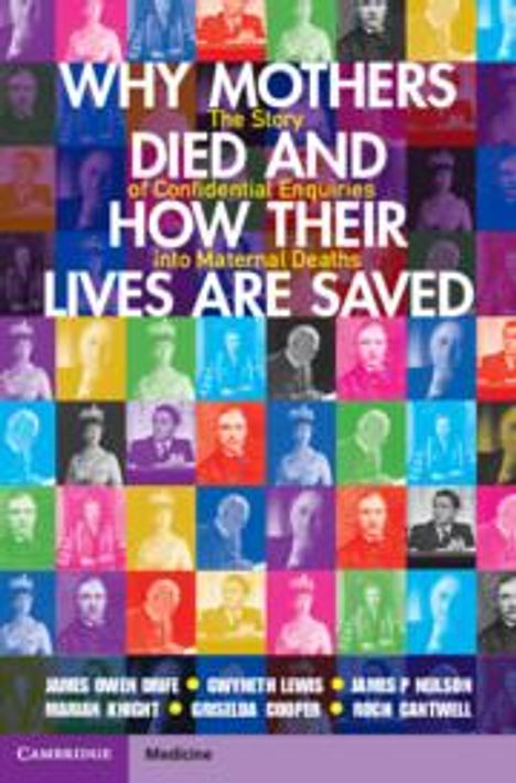 James Owen Drife: Why Mothers Died and How Their Lives Are Saved, Buch