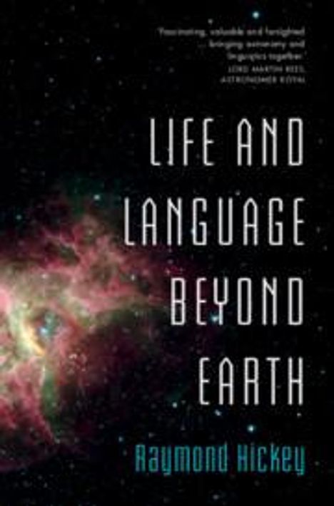 Raymond Hickey: Life and Language Beyond Earth, Buch