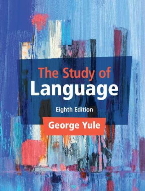 George Yule: The Study of Language, Buch