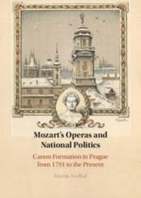 Martin Nedbal: Mozart's Operas and National Politics, Buch