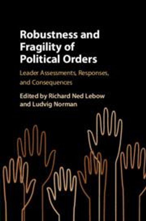 Robustness and Fragility of Political Orders, Buch