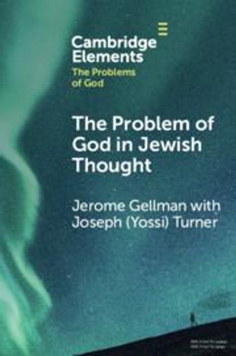 Jerome Gellman: The Problem of God in Jewish Thought, Buch