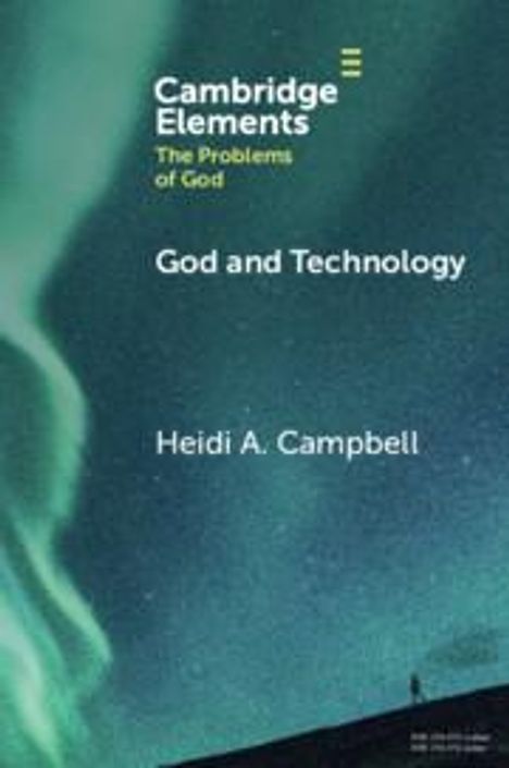 Heidi A Campbell: God and Technology, Buch