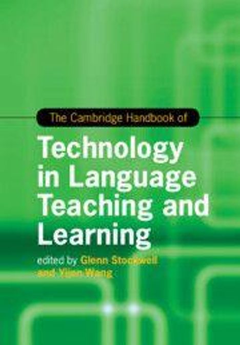 Text: "The Cambridge Handbook of Technology in Language Teaching and Learning, edited by Glenn Stockwell and Viven Wang."