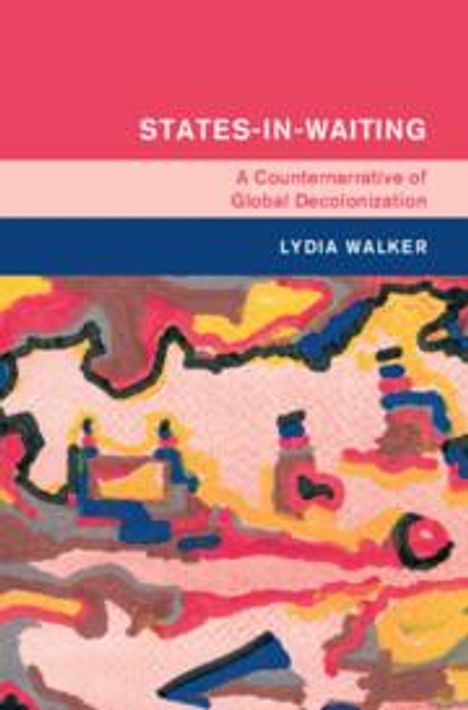 Lydia Walker: States-in-Waiting, Buch