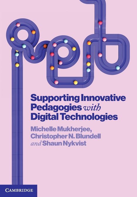 Christopher Blundell: Supporting Innovative Pedagogies with Digital Technologies, Buch