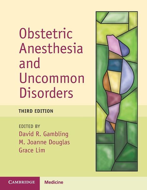 Obstetric Anesthesia and Uncommon Disorders, Buch