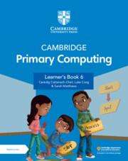 Ceredig Cattanach-Chell: Cambridge Primary Computing Learner's Book 6 with Digital Access (1 Year), Buch