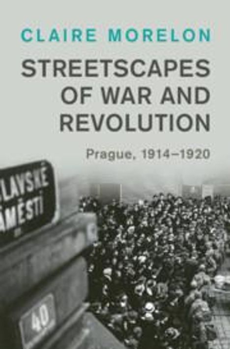 Claire Morelon: Streetscapes of War and Revolution, Buch