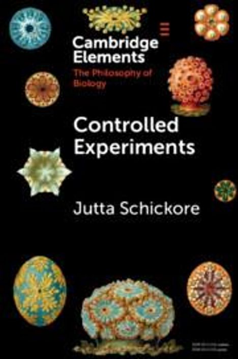 Jutta Schickore: Controlled Experiments, Buch