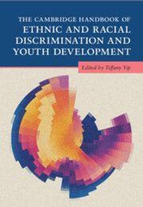 Einband eines Buches mit dem Titel "The Cambridge Handbook of Ethnic and Racial Discrimination and Youth Development".