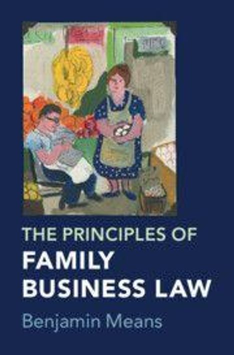 Benjamin Means: The Principles of Family Business Law, Buch