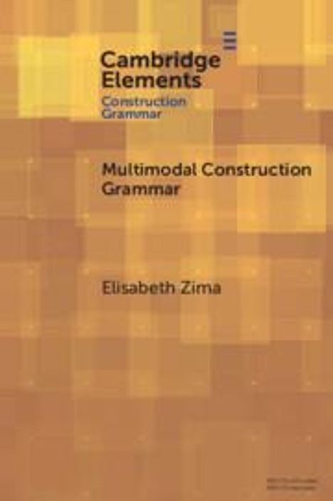 Elisabeth Zima: Multimodal Construction Grammar, Buch