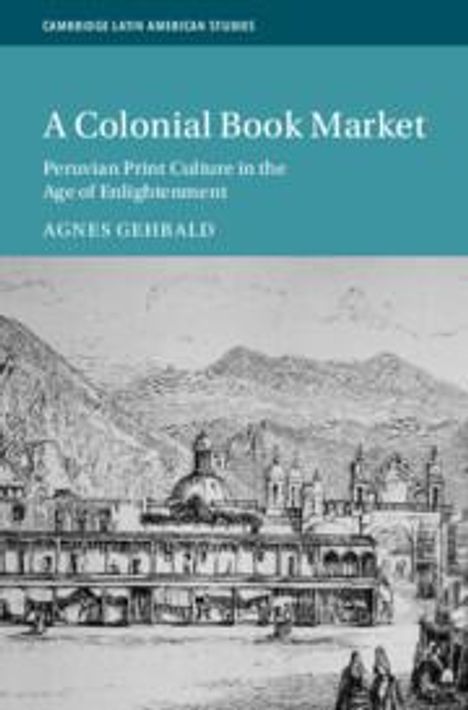 Agnes Gehbald: A Colonial Book Market, Buch