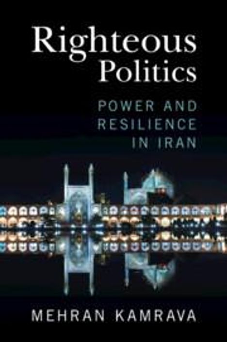 Mehran Kamrava: Righteous Politics, Buch