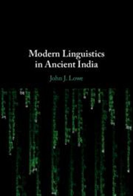 John J Lowe: Modern Linguistics in Ancient India, Buch