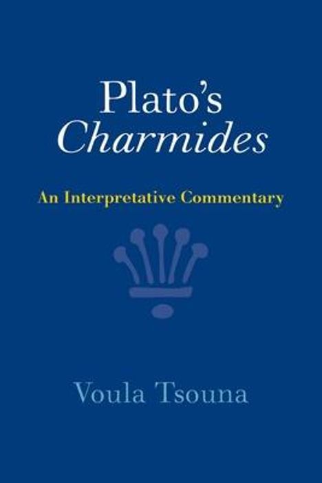 Voula Tsouna: Plato's Charmides, Buch