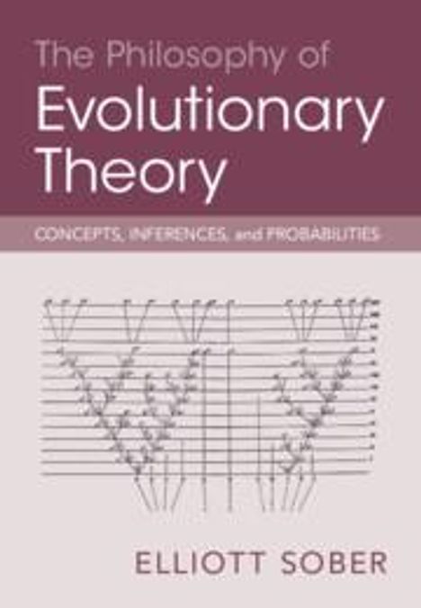 Elliott Sober: The Philosophy of Evolutionary Theory, Buch