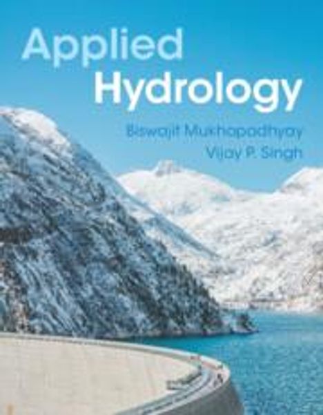 Biswajit Mukhopadhyay: Applied Hydrology, Buch