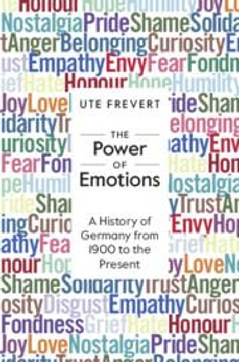 Ute Frevert: The Power of Emotions, Buch