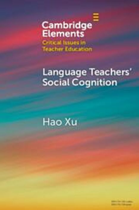 Hao Xu: Language Teachers' Social Cognition, Buch