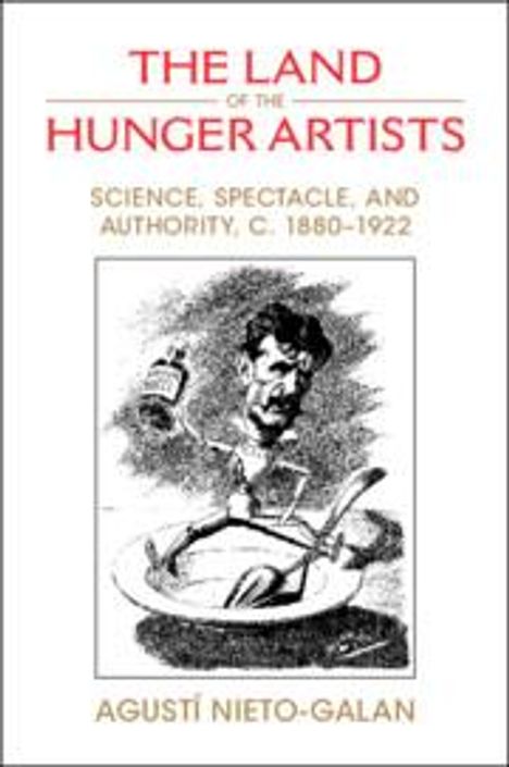 Agustí Nieto-Galan: The Land of the Hunger Artists, Buch