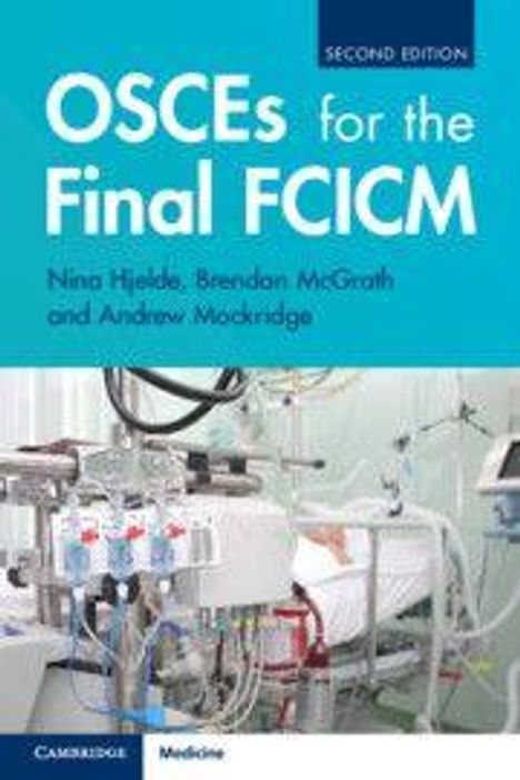 "OSCEs for the Final FCICM", zweite Ausgabe, Namen von Nina Hjelde, Brendan McGrath und Andrew Mockridge, zeigt Intensivstation.