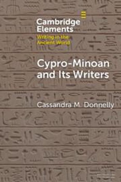 Cassandra M. Donnelly: Cypro-Minoan and Its Writers, Buch