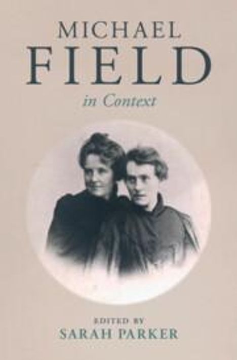 Michael Field in Context, Buch