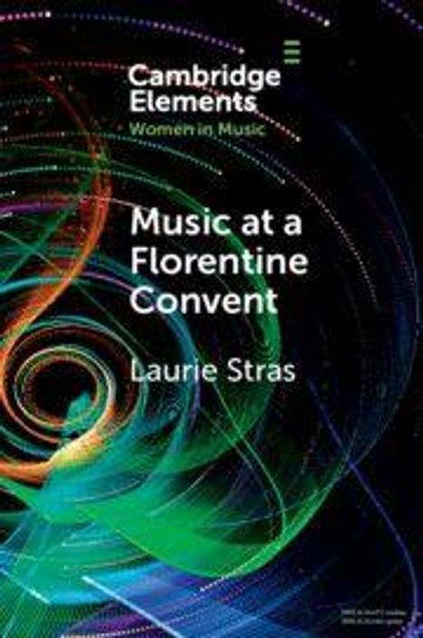 Laurie Stras: Music at a Florentine Convent, Buch