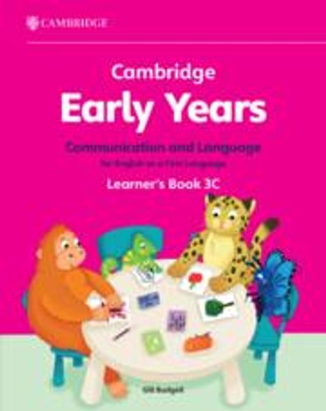 Gill Budgell: Cambridge Early Years Communication and Language for English as a First Language Learner's Book 3C, Buch