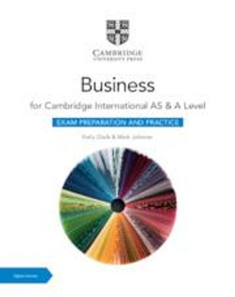 Kelly Chalk: Cambridge International AS &amp; A Level Business Exam Preparation and Practice with Digital Access (2 Years), Buch