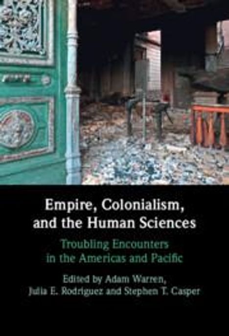 Empire, Colonialism, and the Human Sciences, Buch