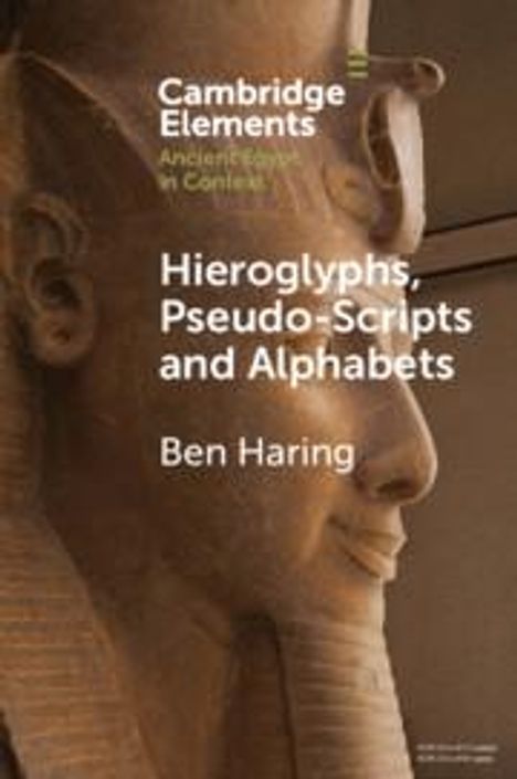 Ben Haring: Hieroglyphs, Pseudo-Scripts and Alphabets, Buch