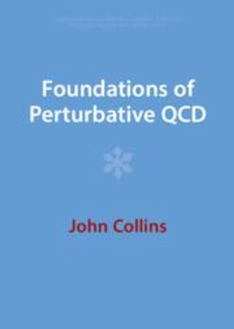 John Collins: Foundations of Perturbative QCD, Buch