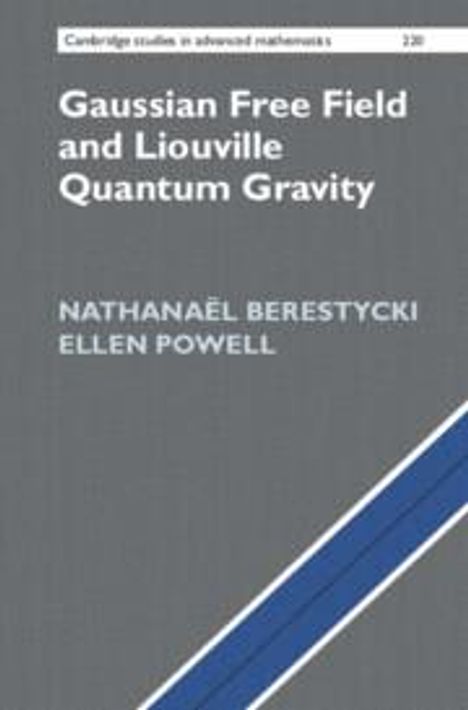 Ellen Powell: Gaussian Free Field and Liouville Quantum Gravity, Buch