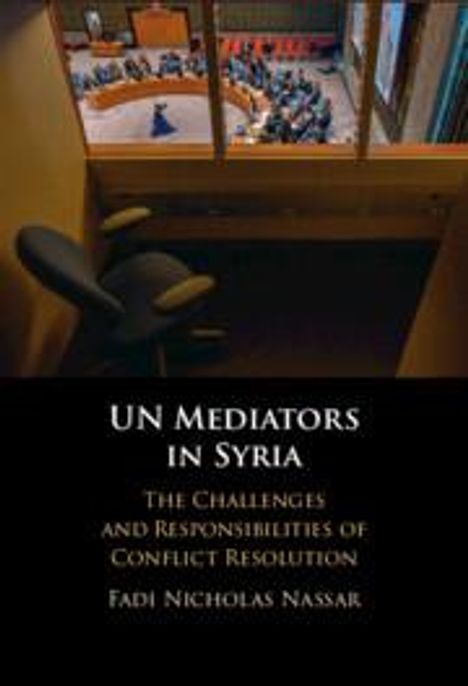 Fadi Nicholas Nassar: Un Mediators in Syria, Buch