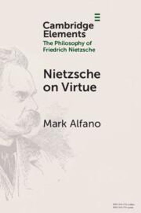 Mark Alfano: Nietzsche on Virtue, Buch