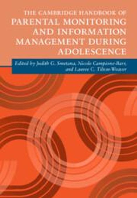 The Cambridge Handbook of Parental Monitoring and Information Management During Adolescence, Buch