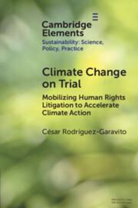 Cesar Rodriguez-Garavito: Climate Change on Trial, Buch