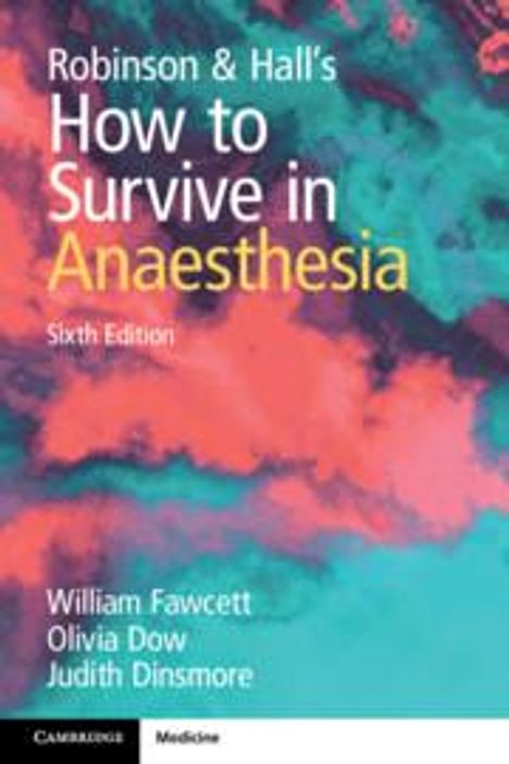 Judith Dinsmore: Robinson and Hall's How to Survive in Anaesthesia, Buch