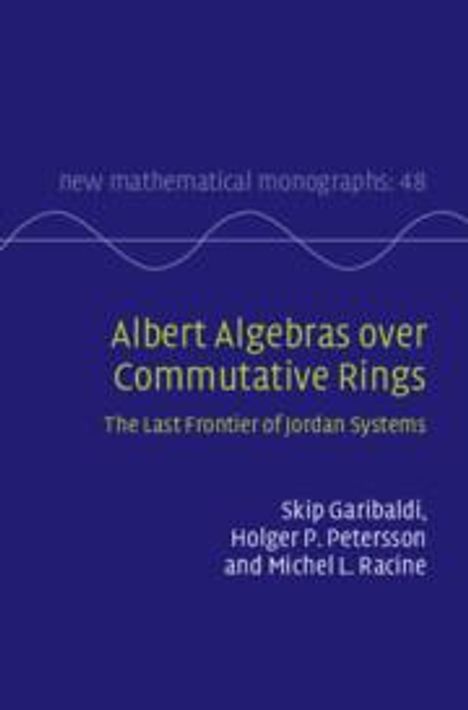 Holger P. Petersson: Albert Algebras over Commutative Rings, Buch