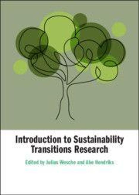 "Introduction to Sustainability Transitions Research" von Jolien Wuesche und Abe Hendriks. Baum Illustration oben.