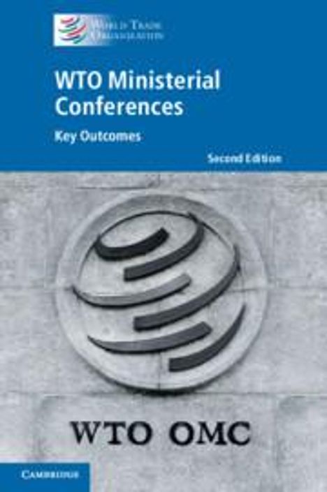 World Trade Organization Secretariat: WTO Ministerial Conferences, Buch