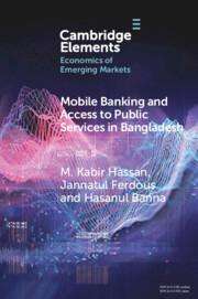 M Kabir Hassan: Mobile Banking and Access to Public Services in Bangladesh, Buch