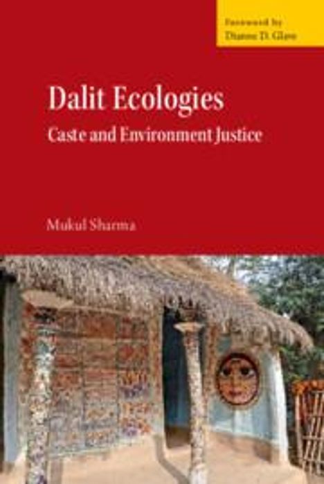 Mukul Sharma: Dalit Ecologies, Buch