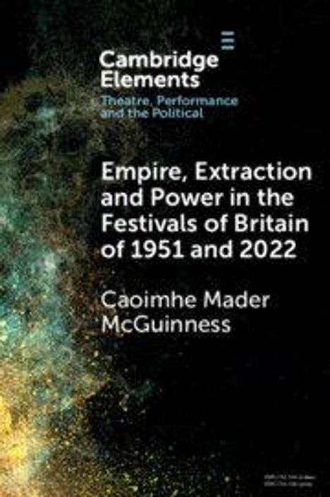 "Cambridge Elements," "Empire, Extraction and Power," "Caoimhe Mader McGuinness." Bunte, staubartige Textur.