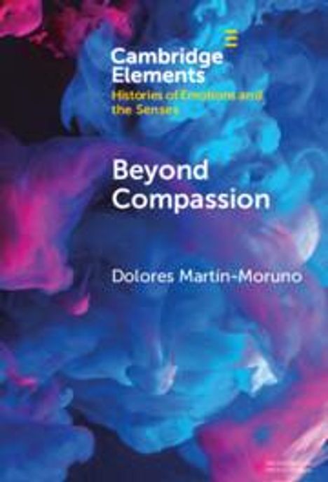 Dolores Martín-Moruno: Beyond Compassion, Buch